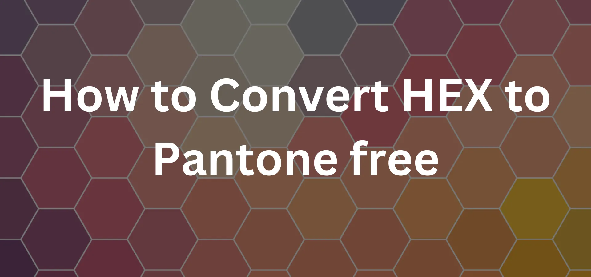 How to Convert HEX to Pantone free