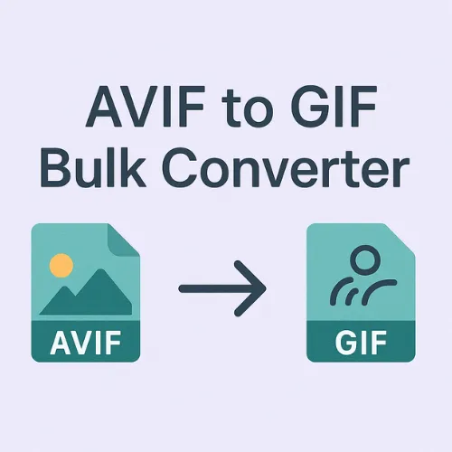 AVIF to GIF Bulk Converter