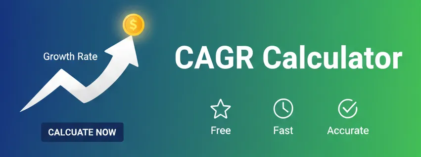 Free CAGR Calculator 📈 – Fast, Accurate Annual Growth Rate Tool
