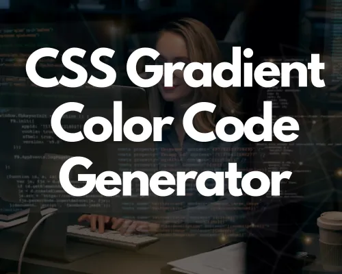 CSS Gradient Generator – Online Free Unlimited