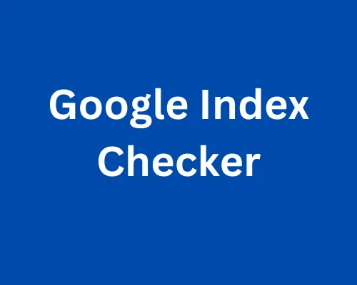 Google Index Checker - Free