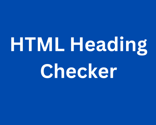 HTML Heading Checker