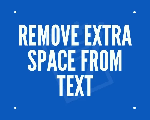 Remove Extra Space From Text