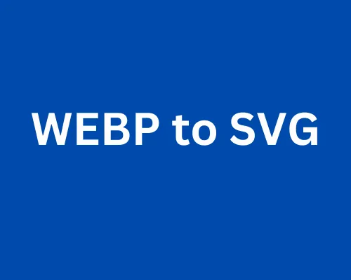 WEBP to SVG Converter